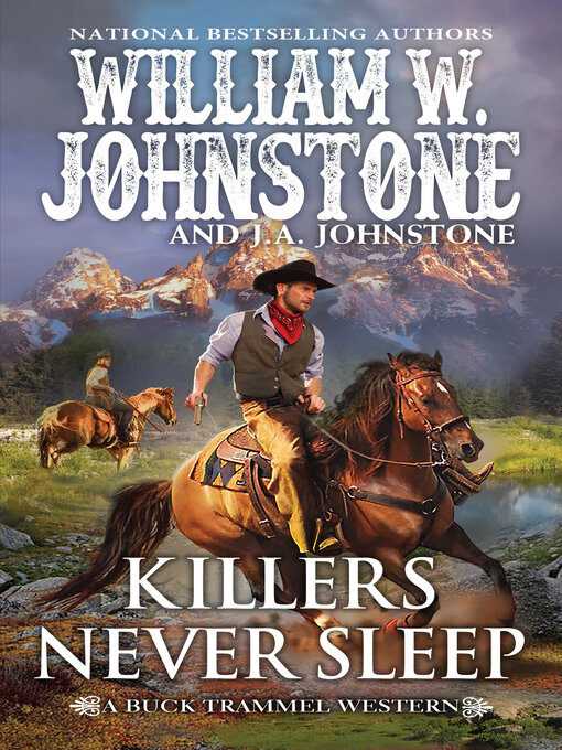 Title details for Killers Never Sleep by William W. Johnstone - Wait list